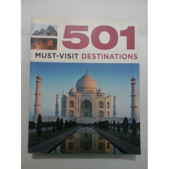         501  MUST-VISIT  DESTINATIONS